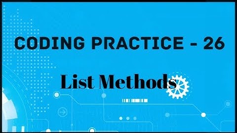 Coding Practice-26|List Methods|#coding #nxtwave #python #list #listmethods #list #ccbp #nextwave