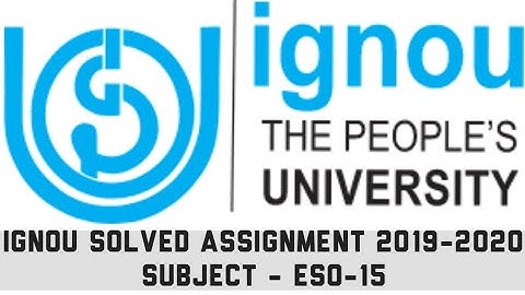 IGNOU ESO-15 free Solved Assignment 2019-20 Send your watsaap no and Gmail id Comment