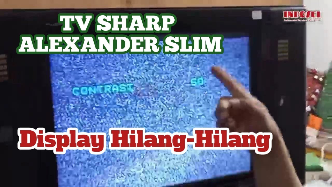 TV Sharp alexander slim OSD bergetar YouTube