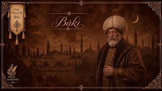 Bâkî - “Açıl Bâguñ Gül Ü Nesrîni” Oda Müziği Yorumu