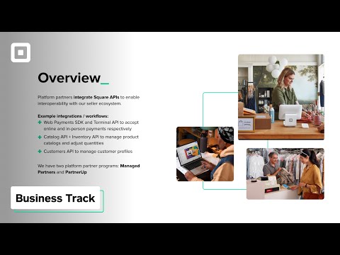 Business Track | Intro to Square Partnerships