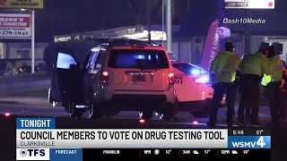 City council considers Clarksville Police request to use drug testing device