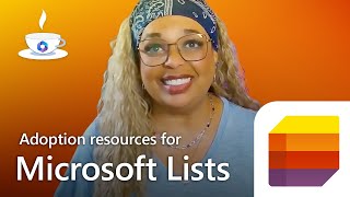 Microsoft Lists adoption resources