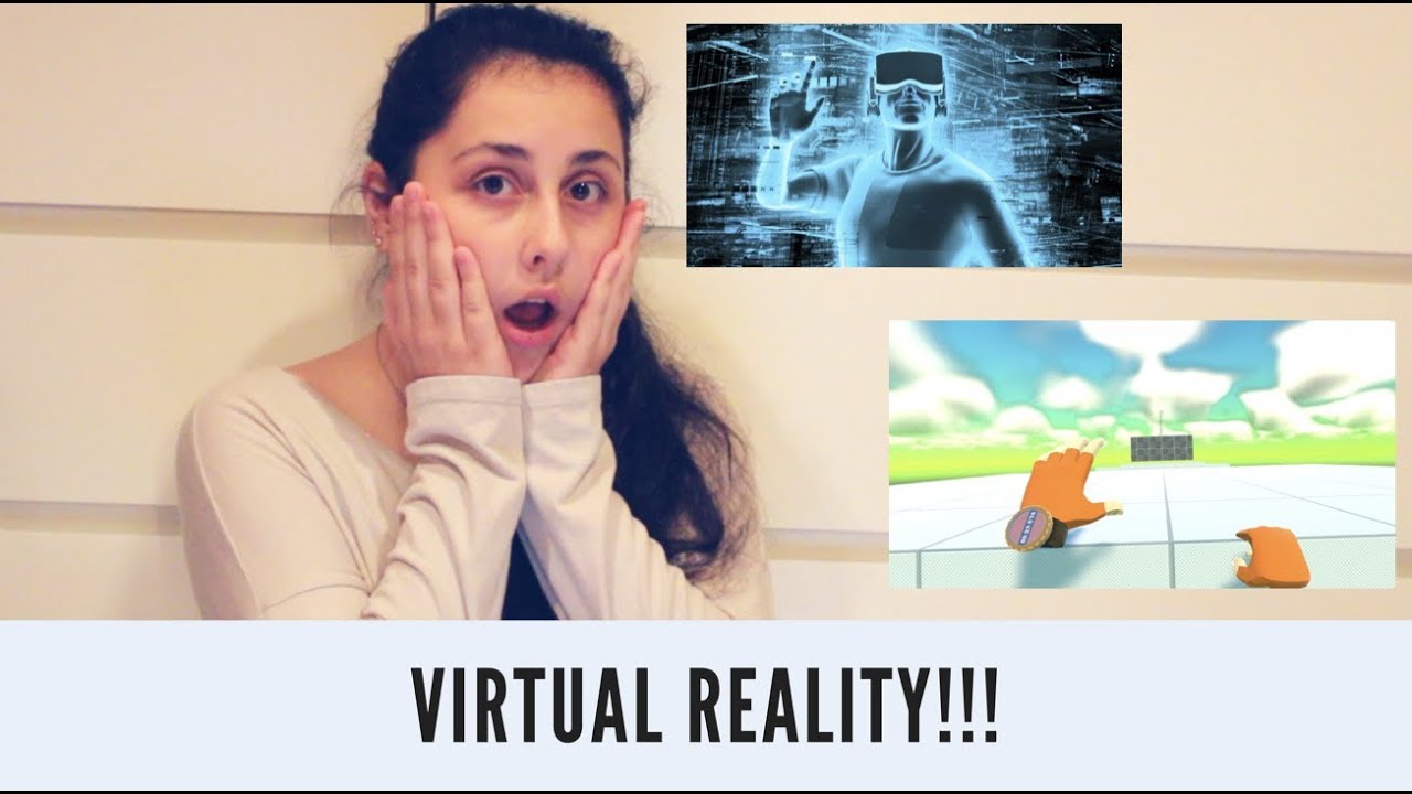 VIRTUAL REALITY!!! - YouTube