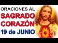 ORACION AL SAGRADO CORAZON DE JESUS SÁBADO 19 JUNIO MES DEL SAGRADO CORAZON DE JESUS
