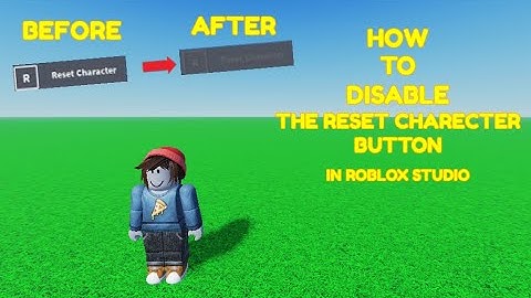How to disable the Reset Charecter Button in Roblox Studio