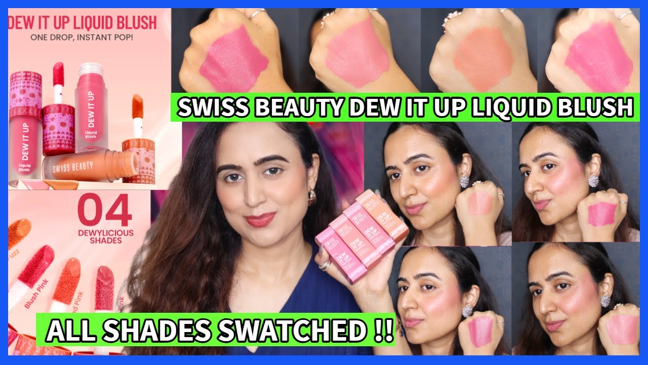All Shades - Swiss beauty Liquid Blush | Unfiltered Swatches | Waysheblushes