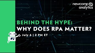 Behind the Hype: Why Does RPA Matter?