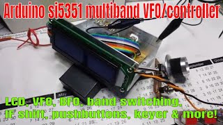 Multiband VFO with Arduino and si5351