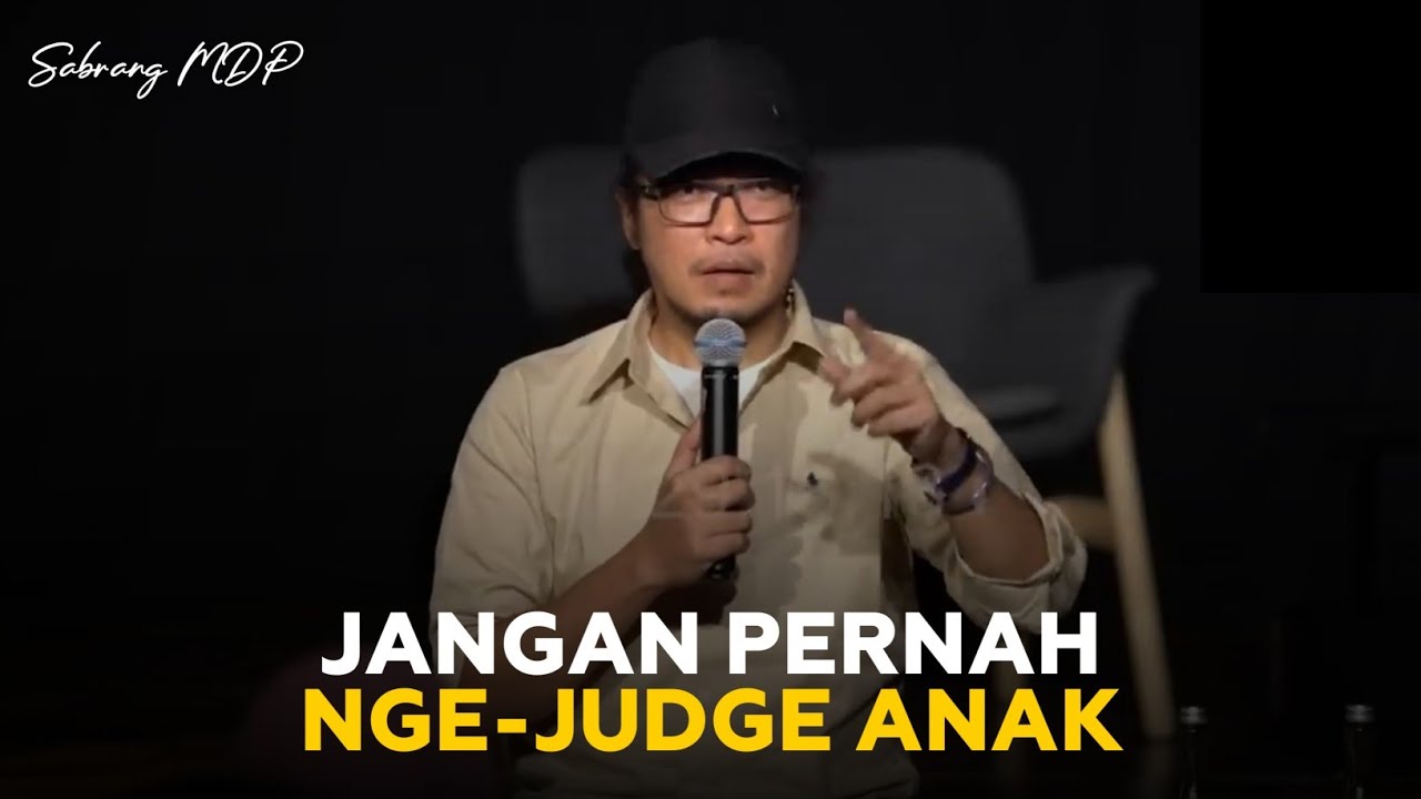 Sabrang MDP : semakin banyak anakmu salah, semakin banyak banyak dia belajar