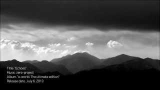 zero-project: Echoes (HD 1080)