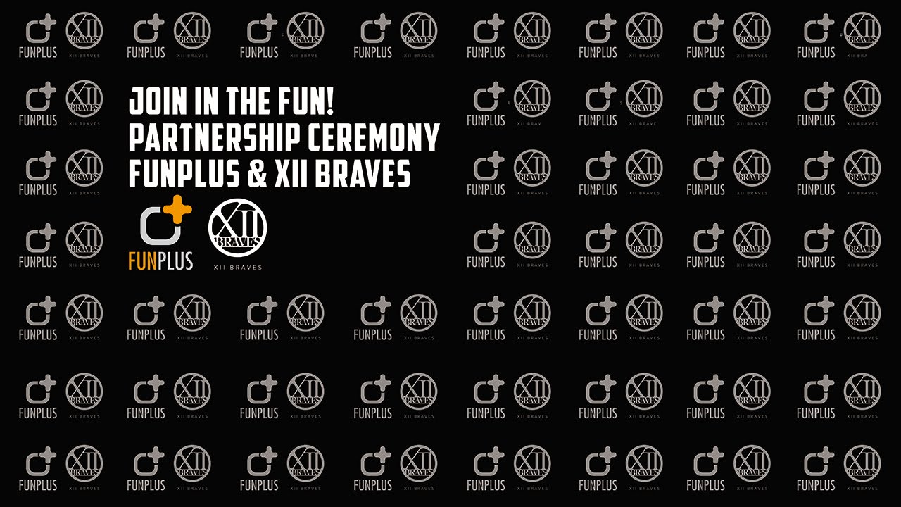 FunPlus and XII Braves partnership ceremony recap