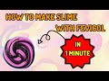 HOW TO MAKE SLIME IN 1 MINUTE WITH FEVICOL