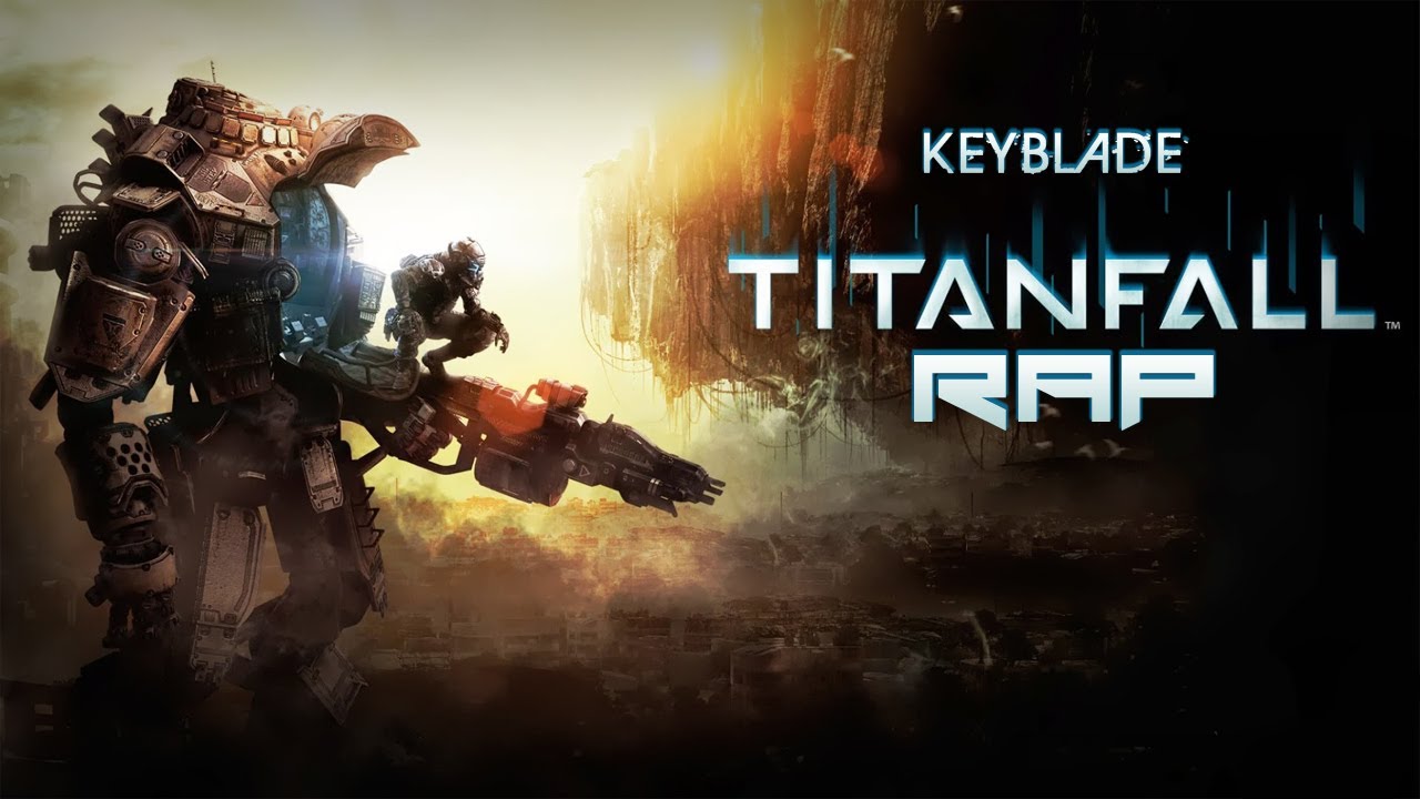 TITANFALL RAP - Ira de Metal | Keyblade