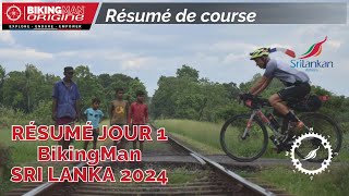 BikingMan Sri Lanka 2024 - Résumé du jour 1