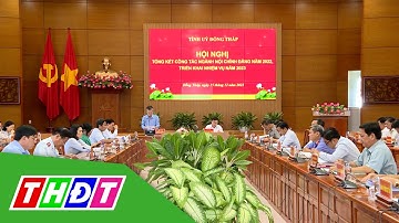 Đồng Tháp: Tổng kết công tác ngành Nội chính Đảng năm 2022 | THDT