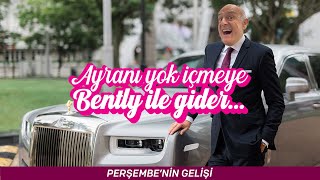 Perşembe'nin Gelişi - Ayranı Yok İçmeye, Bentley ile Gider... | Ali Perşembe