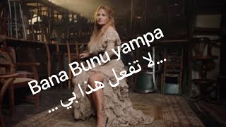 Derya Bedavacı - Ban Bunu Yapma أغنية تركية مترجمة عربي ( لاتفعل هذا بي )