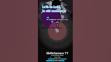 Lv16 toLv62 in old scenexe.io #Scenexe.io #SkillsGamers #OldScenexe.io #radShape