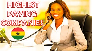 Top 10 Best Companies To Work For In Ghana