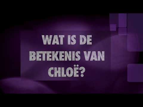 Video: Wat is de betekenis van de naam cloe?