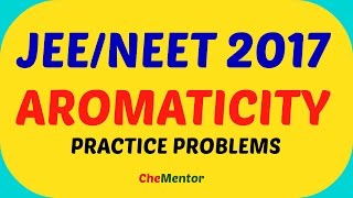 JEE/NEET 2017: Aromaticity Practice Problems screenshot 5