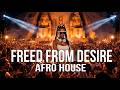 Gala Freed From Desire Afro House Remix 2026 