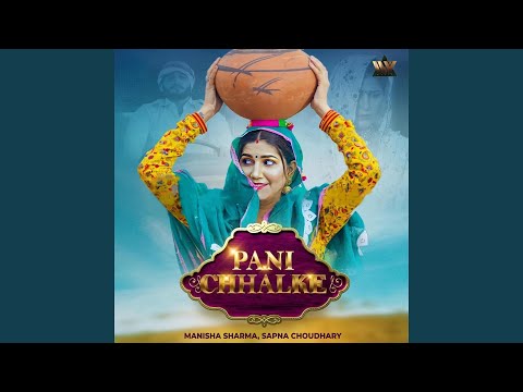 Manisha Sharma - Pani Chhalke