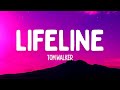 Tom walker  lifeline lyrics