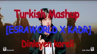 Turkish Mashup [Sen olsan bari, Leylim Ley, Imkansizim, Narin Yarim] l Dinleyen Koreli Jangstar Resimi