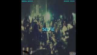 Selfie Feat. Shade Noah ( Audio ONLY)
