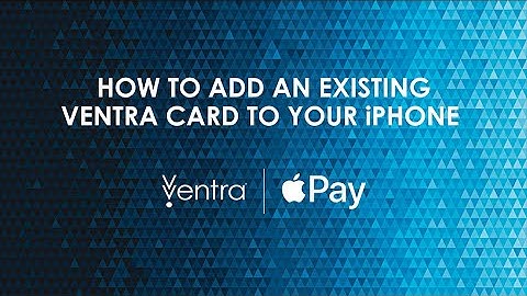 How to add an existing Ventra Card to your iPhone