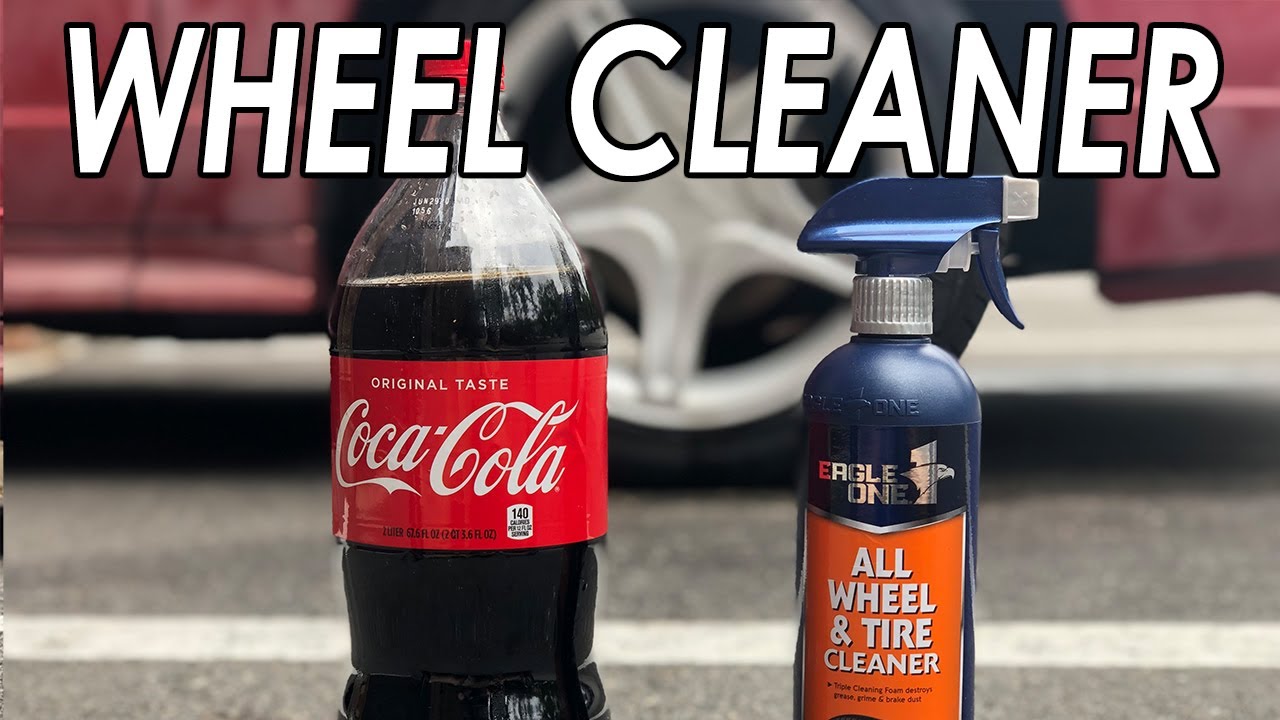 Coca Cola VS Eagle One Wheel Cleaner YouTube