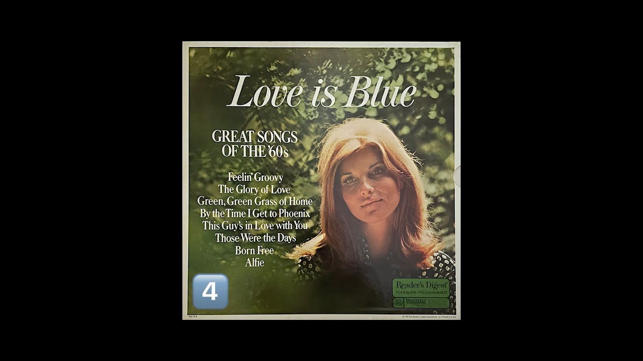 Reader's Digest Presents: LOVE IS BLUE - LP 4 of 4 - YouTube