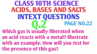 Which gas is usually liberated when an acid reacts with a metal? Illustrate with an example.