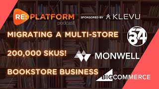 Lessons Learned Migrating a Multi-Store, Large Catalog Bookstore Business to BigCommerce