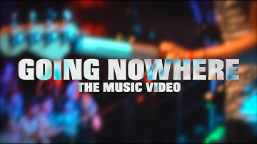 Cinders - Going Nowhere (Official Music Video)