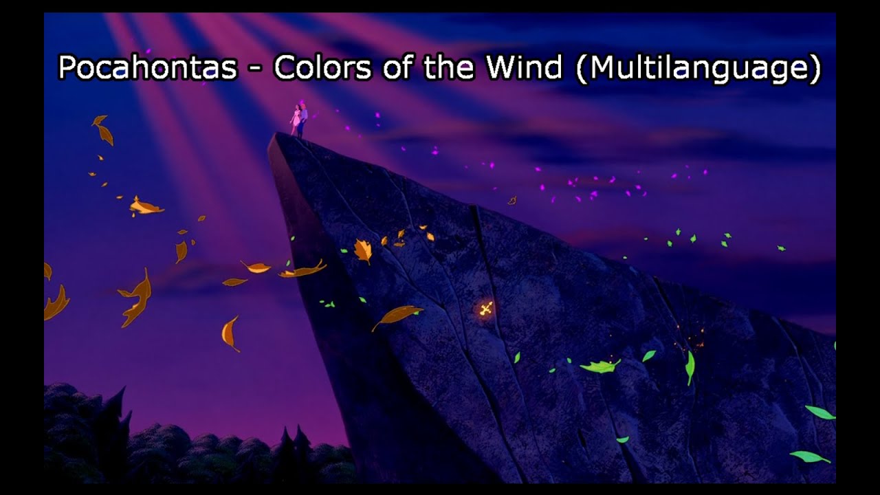 Pocahontas - Colors of the Wind (Multilanguage - 16 Versions) 