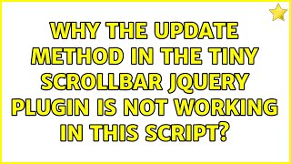 Why the update method in the tiny Scrollbar jQuery plugin is not working in this script?