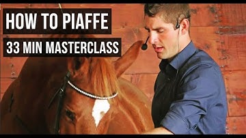HOW TO PIAFFE (a 33 min masterclass)