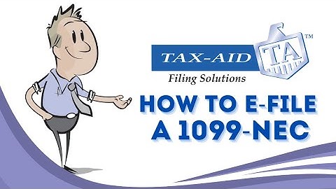 Tax-Aid Tutorial: How To File Form 1099 NEC