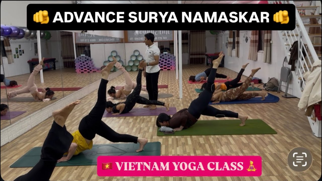 ADVANCE YOGA CLASS VIETNAM 🇻🇳 