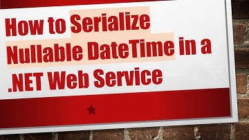 How to Serialize Nullable DateTime in a .NET Web Service