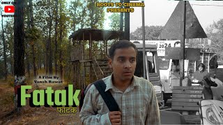 Fatak | Short film | hindi |#shortfilm #uttarakhand #cinema