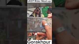 The UK07 Rider Meet - up In Gorakhpur 😱😍#shorts #youtubeshorts @TheUK07Rider