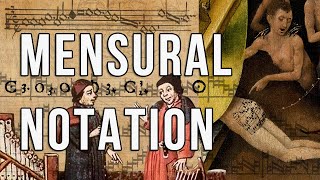 Mensural notation - the basics
