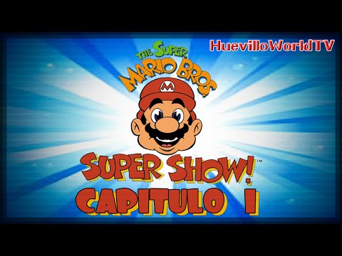 Super Mario Bros. Super Show || Español Latino || Capítulo 1