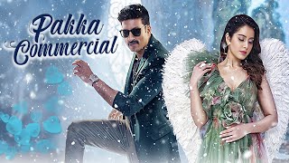 Download Lagu SOUTH की सुपरहिट एक्शन रोमांटिक फिल्म | PAKKA COMMERCIAL | Gopichand \u0026 Raashi Khanna | Blockbuster MP3 Download Lagu SOUTH की सुपरहिट एक्शन रोमांटिक फिल्म | PAKKA COMMERCIAL | Gopichand \u0026 Raashi Khanna | Blockbuster MP3