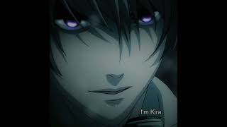 I Am Kira - Deathnote Edit
