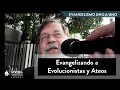 Evangelizando a Evolucionistas y Ateos - Living Waters Español